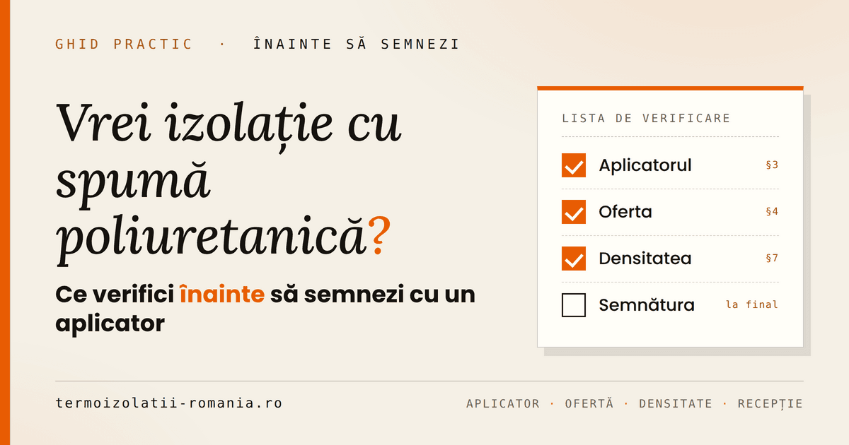Listă de verificare înainte de a semna pentru izolație cu spumă poliuretanică: aplicatorul, oferta, densitatea, semnătura